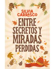 Entre secretos y miradas perdidas