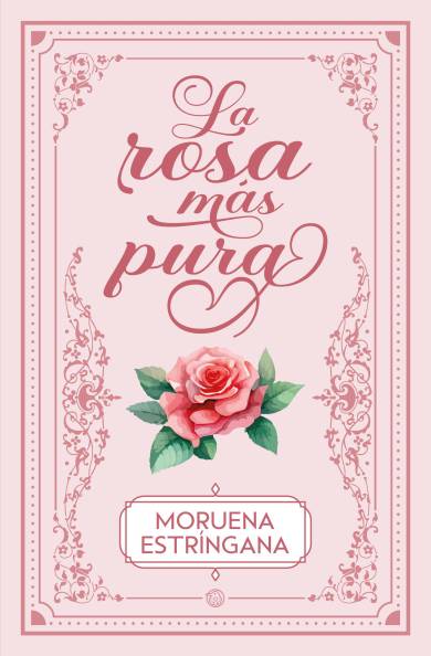 La rosa más pura La rosa más pura