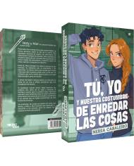Tú, yo y nuestra costumbre de enredar las cosas Tú, yo y nuestra costumbre de enredar las cosas