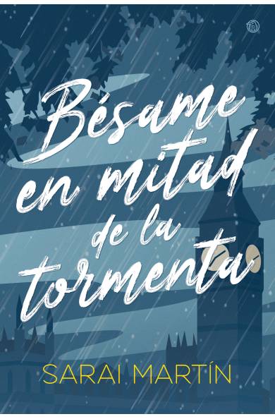 Bésame en mitad de la tormenta Bésame en mitad de la tormenta