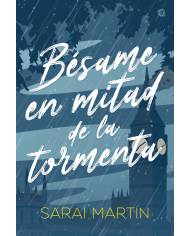 Bésame en mitad de la tormenta