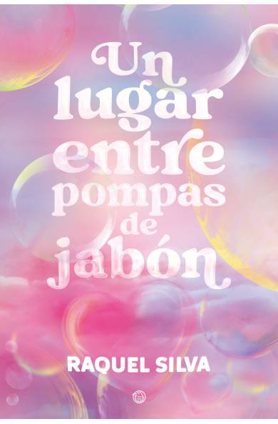 Un lugar entre pompas de jabón