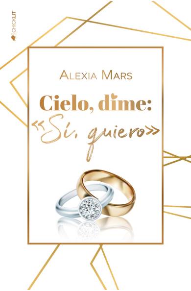 Cielo, dime: «Sí, quiero»