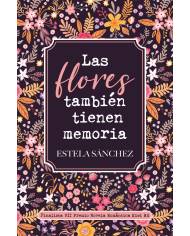 Las flores también tienen memoria
