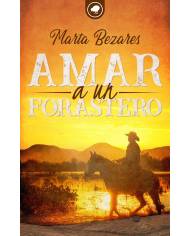 Amar a un forastero