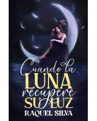 Cuando la luna recupere su luz