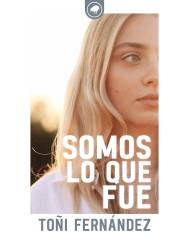 Somos lo que fue