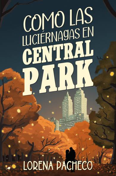 Como las luciérnagas en Central Park Como las luciérnagas en Central Park
